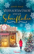 Cover: Weihnachtsw&uuml;nsche sind wie Schneeflocken - beHEARTBEAT