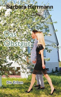 Enlarge image Cover: Das Obstgut - BoD - Books on Demand