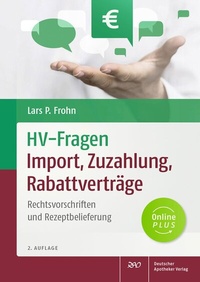 Abbildung von: HV-Fragen: Import, Zuzahlung, Rabattverträge - Deutscher Apotheker Verlag