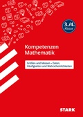 Cover: STARK Mathematik 3./4. Klasse - Kompetenzen - Gr&ouml;&szlig;en und Messen/Daten, H&auml;ufigkeiten/ Wahrscheinlichkeiten - Stark Verlag