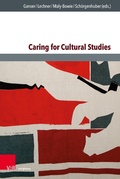 Cover: Caring for Cultural Studies - V&R unipress
