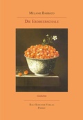 Cover: Die Erdbeerschale - Schuster, Ralf, Dr.