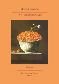 Enlarge image Cover: Die Erdbeerschale - Schuster, Ralf, Dr.