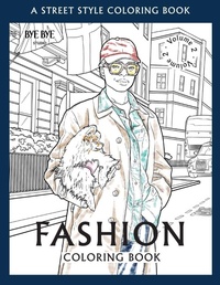 Enlarge image Cover: FASHION COLORING BOOK - Vol.2 - Bye Bye Studio