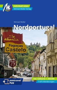 Abbildung von: Nordportugal Reiseführer Michael Müller Verlag - Michael Müller Verlag