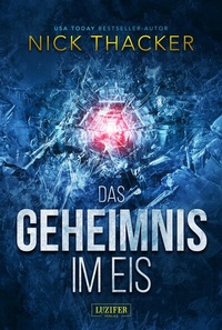 Enlarge image Cover: DAS GEHEIMNIS IM EIS - Luzifer Verlag