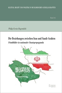 Abbildung von: Die Beziehungen zwischen Iran und Saudi-Arabien - Ergon