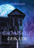 Cover: Geheimnisvolle Geb&auml;ude - Shadodex - Verlag der Schatten