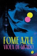 Cover: Fome azul - Dublinense