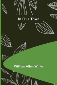 Enlarge image Cover: In Our Town - Alpha Editions