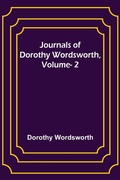 Cover: Journals of Dorothy Wordsworth, Vol. 2 - Alpha Editions