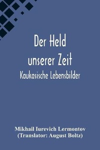 Enlarge image Cover: Der Held unserer Zeit - Alpha Editions