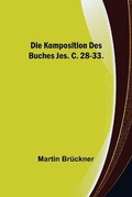 Cover: Die Komposition des Buches Jes. c. 28-33. - Alpha Editions