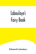 Cover: Laboulaye's Fairy Book - Alpha Editions