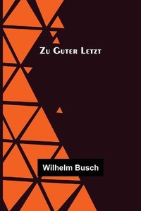 Abbildung von: Zu Guter Letzt - Alpha Editions
