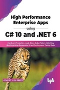 Cover: High Performance Enterprise Apps using C# 10 and .NET 6 - Bpb Publications