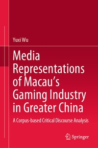 Abbildung von: Media Representations of Macau's Gaming Industry in Greater China - Springer