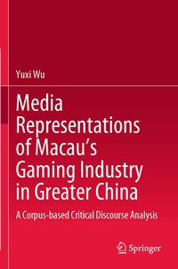 Abbildung von: Media Representations of Macau's Gaming Industry in Greater China - Springer