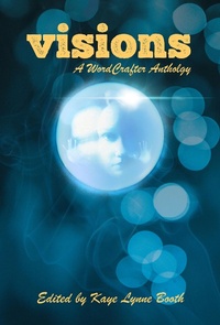 Enlarge image Cover: Visions - WordCrafter Press