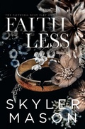 Cover: Faithless (The Faithless Duet, #1) - Skyler Mason