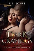 Cover: Dark Cravings (Bound to the Shadows, #1) - Bound to the Shadows