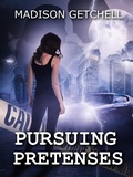 Cover: Pursuing Pretenses - Madison Getchell