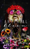 Cover: Arterial Bloom - Crystal Lake Publishing