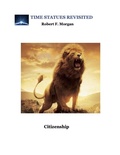 Cover: Citizenship: Time Statues Revisited - Robert F Morgan