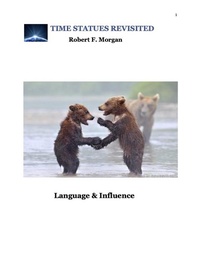 Enlarge image Cover: Langage and Influence: Time Statues Revisited - Robert F Morgan