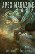 Cover: Apex Magazine 2021 - Apex Book Company