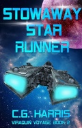 Cover: Stowaway Star Runner (Viraquin Voyage, #2) - Hot Chocolate Press