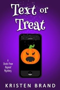Cover: Text or Treat (Texts From Beyond, #3) - Kristen Brand