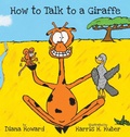 Cover: How to Talk to a Giraffe - Booklocker.com