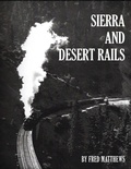 Cover: Sierra and Desert Rails - Gotham Books