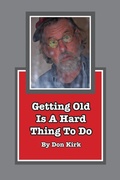 Cover: Getting Old Is A Hard Thing To Do - Sweetwater Stagelines