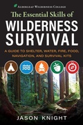 Cover: The Essential Skills of Wilderness Survival - Alderleaf, Inc.