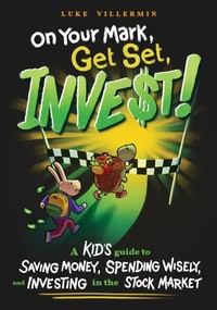Abbildung von: On Your Mark, Get Set, INVEST - Play Later Publishing