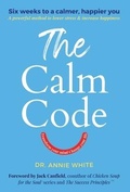 Cover: The Calm Code - Wilson Ridge Publishing