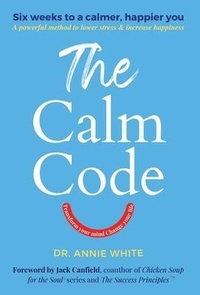 Enlarge image Cover: The Calm Code - Wilson Ridge Publishing