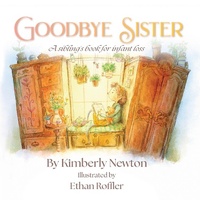 Abbildung von: Goodbye Sister - Kimberly Newton