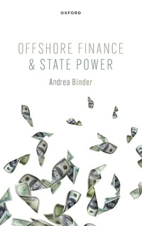 Enlarge image Cover: Offshore Finance and State Power - Oxford University Press