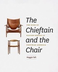 Cover: The Chieftain and the Chair - University of Chicago Press