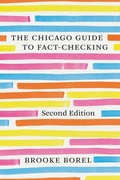 Cover: The Chicago Guide to Fact-Checking, Second Edition - University of Chicago Press