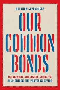 Enlarge image Cover: Our Common Bonds - University of Chicago Press