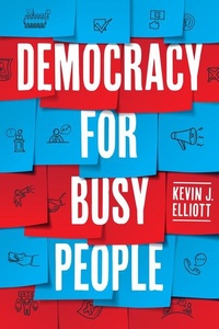 Abbildung von: Democracy for Busy People - University of Chicago Press