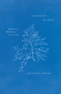 Enlarge image Cover: Geometry of Grief - University of Chicago Press