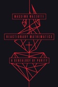 Cover: Reactionary Mathematics - University of Chicago Press