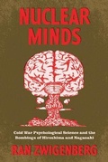 Cover: Nuclear Minds - University of Chicago Press