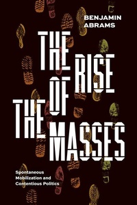 Enlarge image Cover: The Rise of the Masses - University of Chicago Press