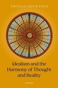 Cover: Idealism and the Harmony of Thought and Reality - Oxford University Press